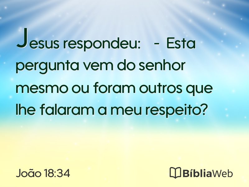 João 18:34 em imagem para compartilhar