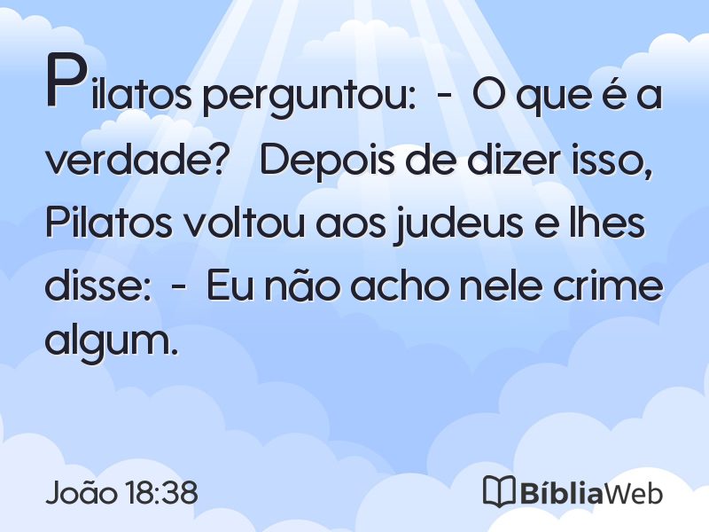 João 18:38 em imagem para compartilhar