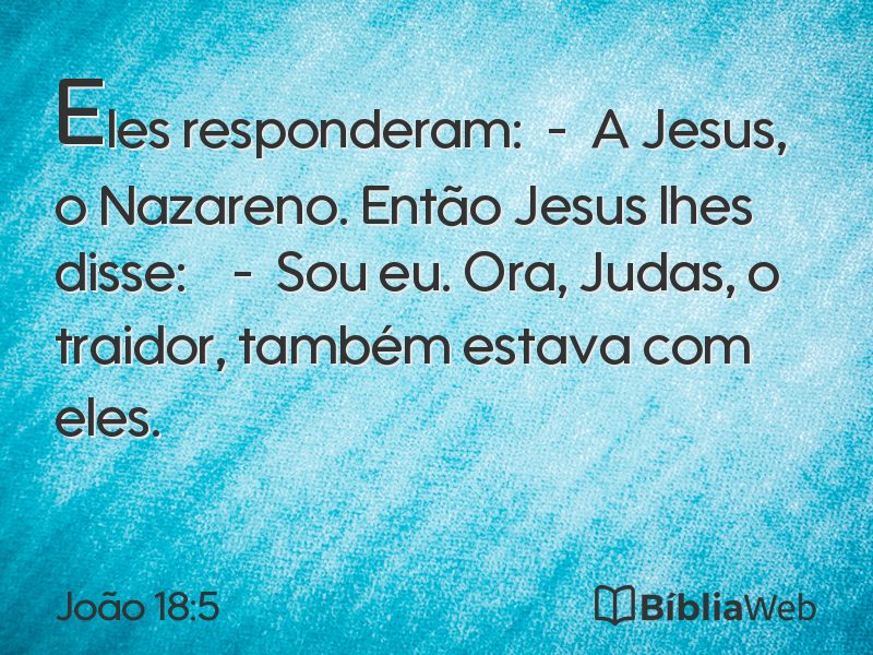 João 18:5 em imagem para compartilhar