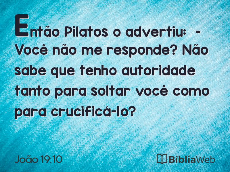 João 19:10 em imagem para compartilhar