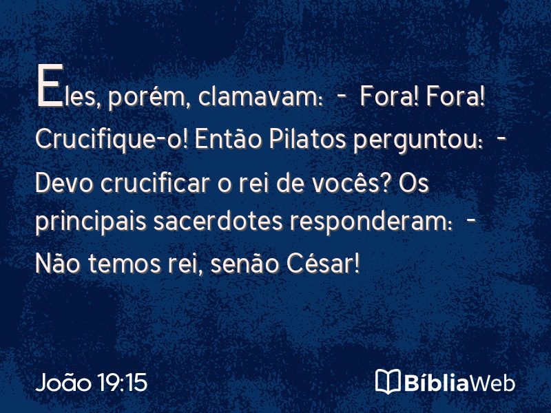 João 19:15 em imagem para compartilhar