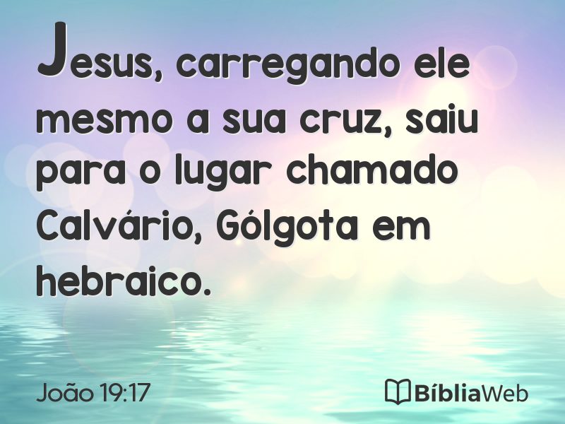 João 19:17 em imagem para compartilhar