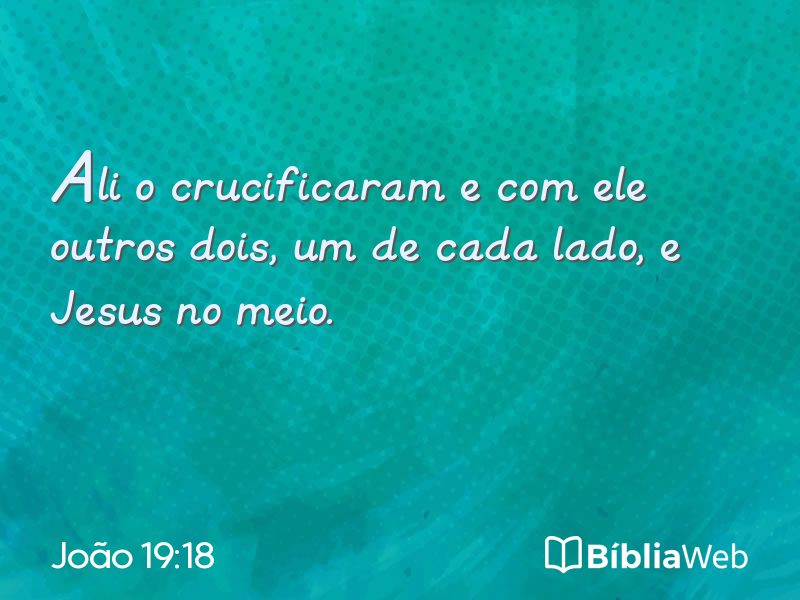 João 19:18 em imagem para compartilhar