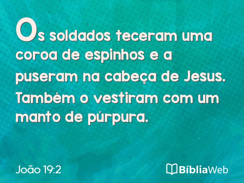 João 19:2 em imagem para compartilhar