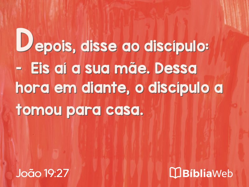 João 19:27 em imagem para compartilhar