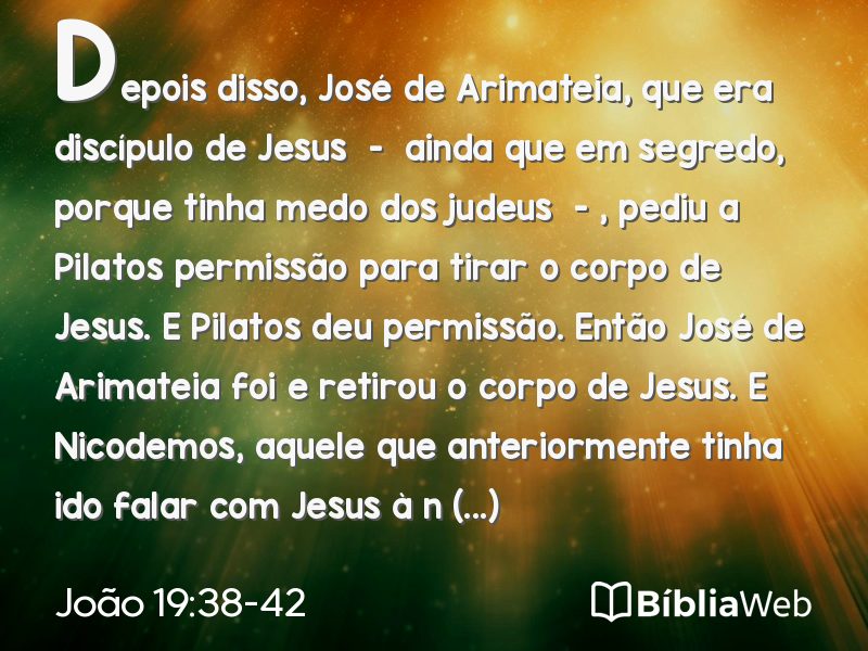 João 19:38-42 em imagem para compartilhar
