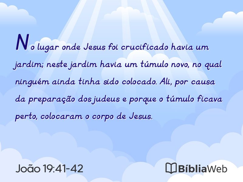 João 19:41-42 em imagem para compartilhar