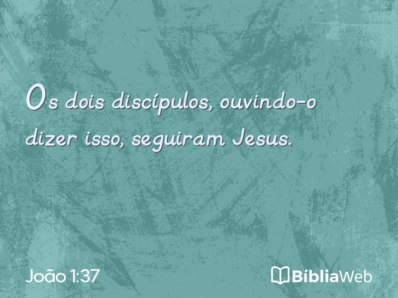 João 1:37 em imagem para compartilhar