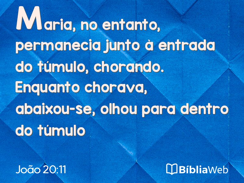 João 20:11 em imagem para compartilhar