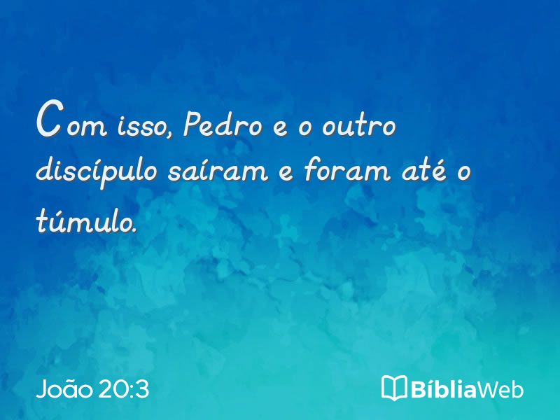 João 20:3 em imagem para compartilhar