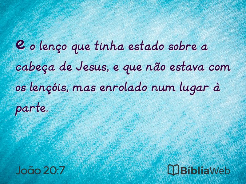 João 20:7 em imagem para compartilhar