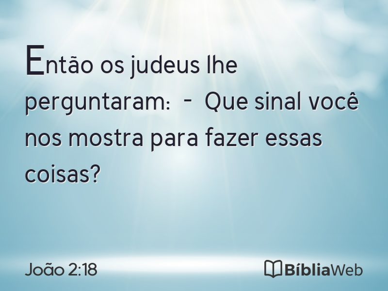 João 2:18 em imagem para compartilhar