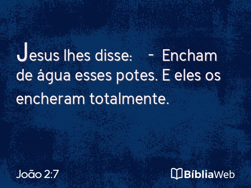 João 2:7 em imagem para compartilhar
