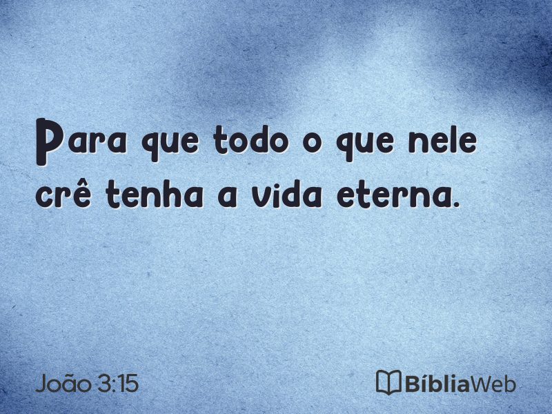 João 3:15 em imagem para compartilhar