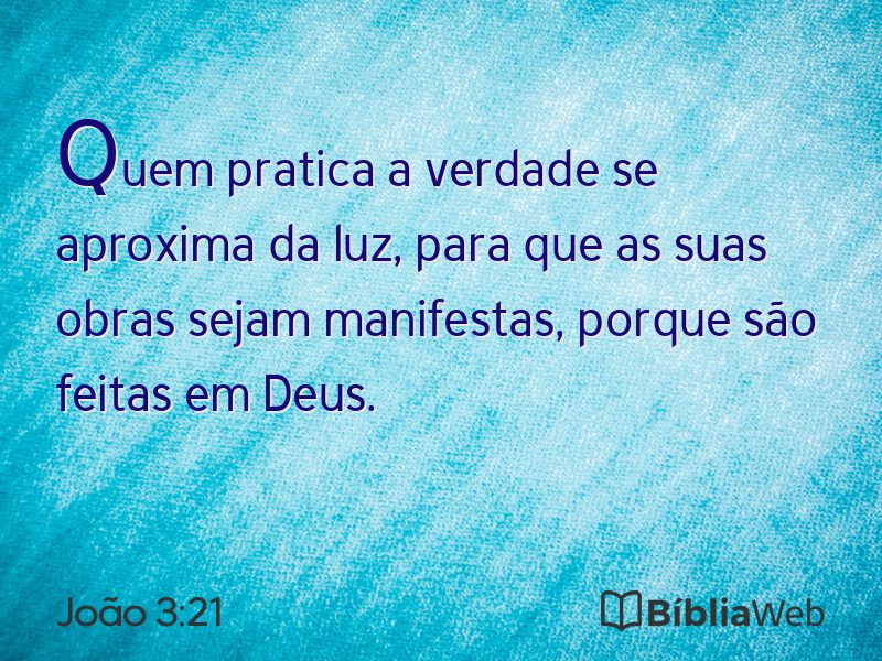 João 3:21 em imagem para compartilhar