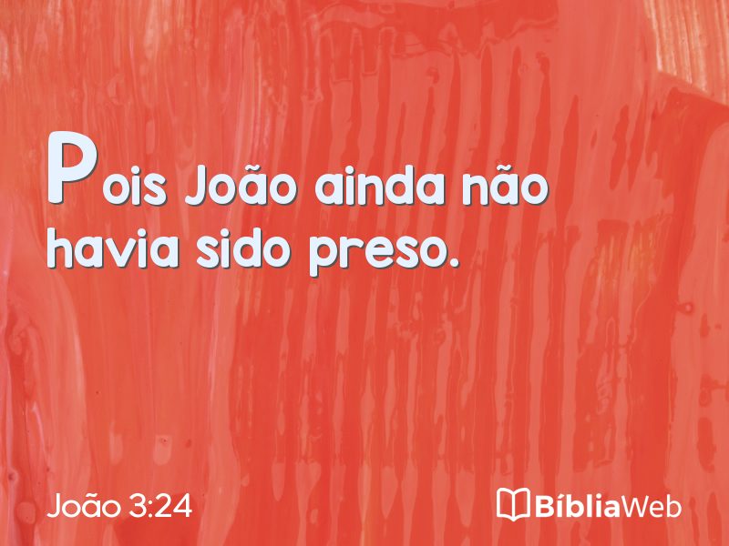 João 3:24 em imagem para compartilhar