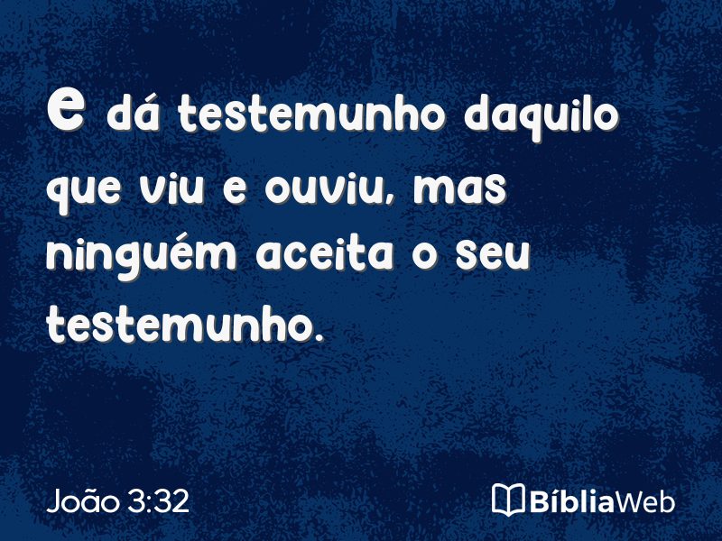 João 3:32 em imagem para compartilhar