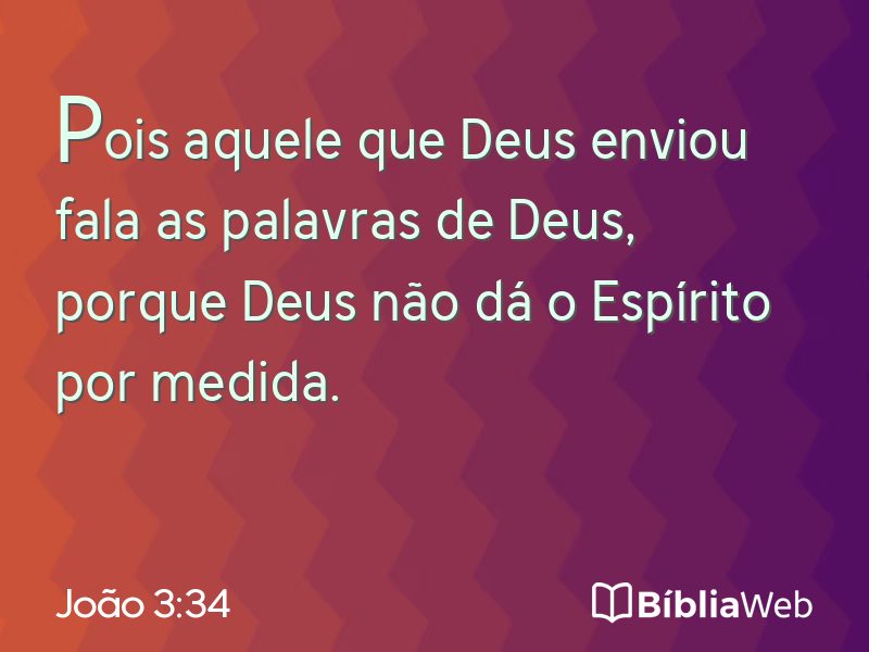 João 3:34 em imagem para compartilhar