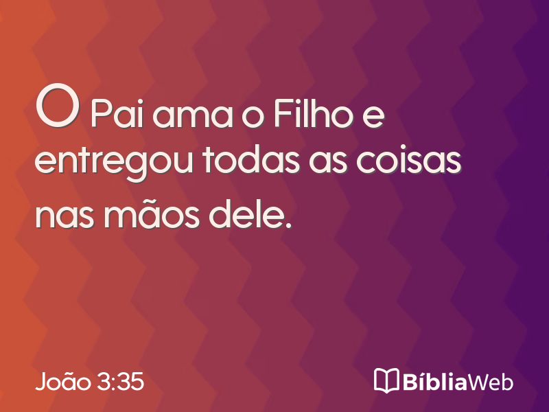 João 3:35 em imagem para compartilhar