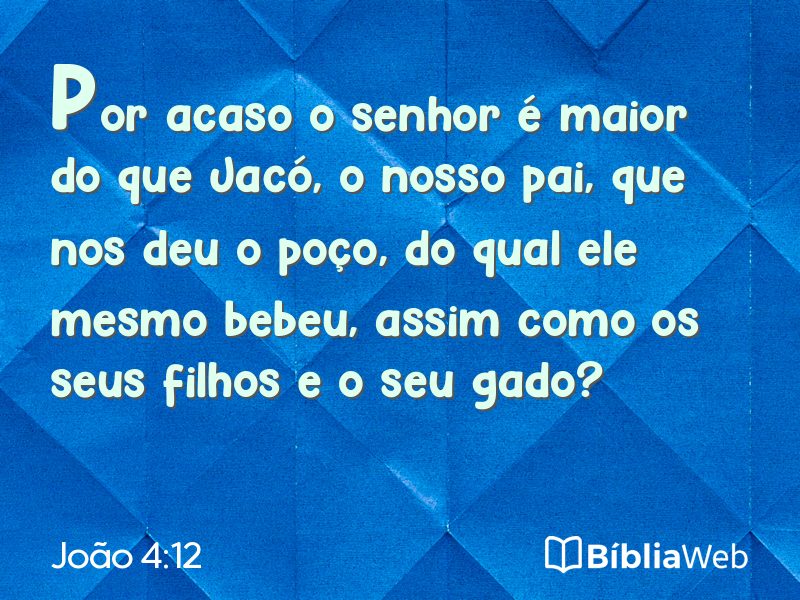 João 4:12 em imagem para compartilhar