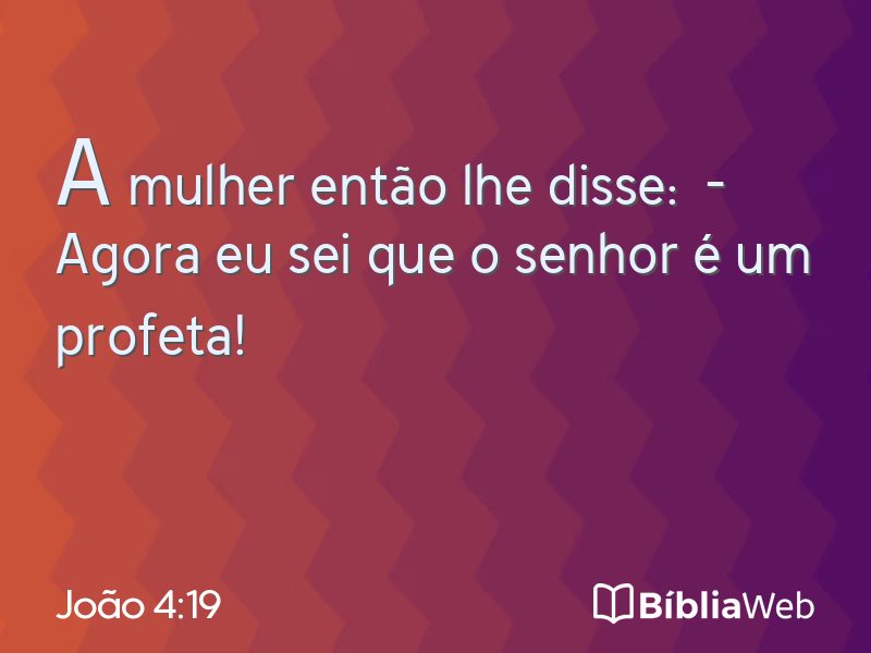 João 4:19 em imagem para compartilhar
