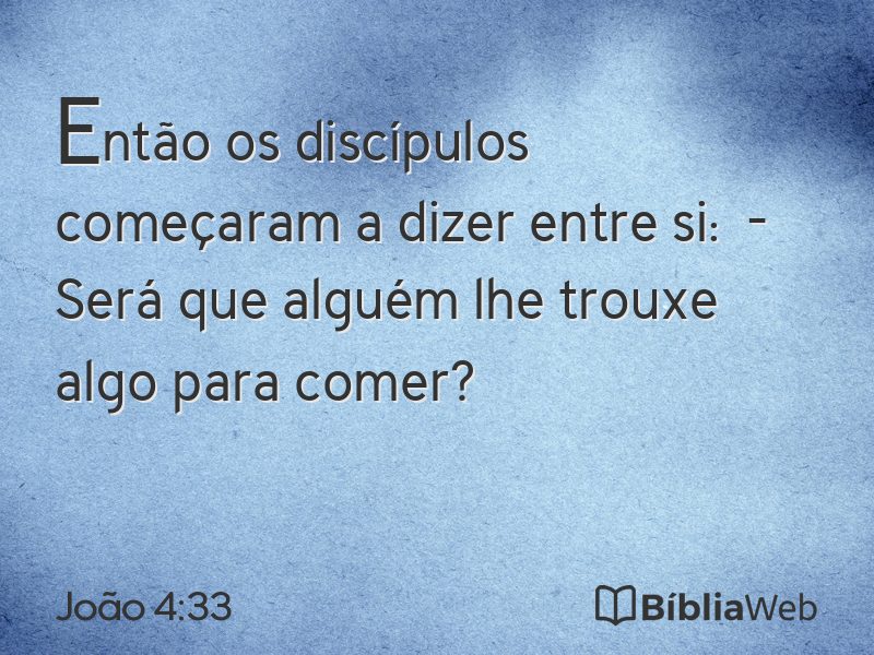 João 4:33 em imagem para compartilhar