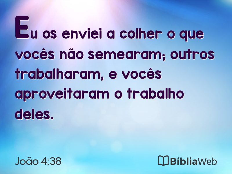 João 4:38 em imagem para compartilhar