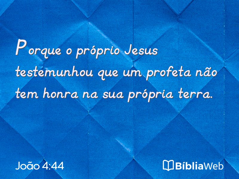 João 4:44 em imagem para compartilhar