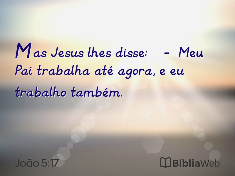 João 5:17 em imagem para compartilhar