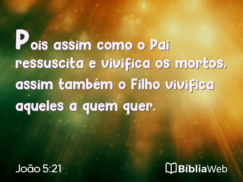 João 5:21 em imagem para compartilhar