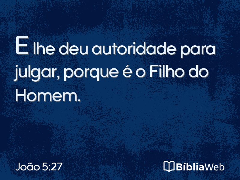 João 5:27 em imagem para compartilhar