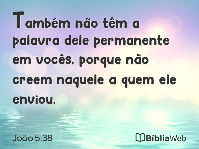 João 5:38 em imagem para compartilhar
