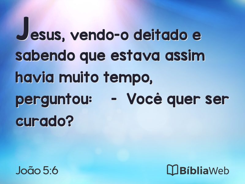 João 5:6 em imagem para compartilhar
