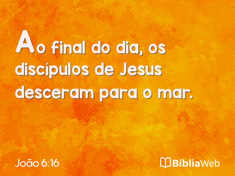 João 6:16 em imagem para compartilhar