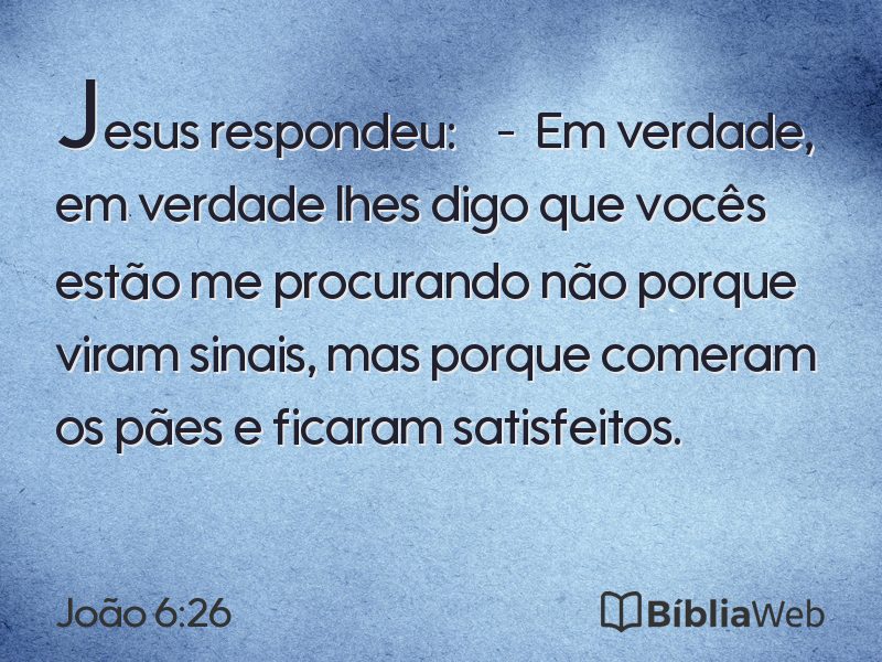 João 6:26 em imagem para compartilhar