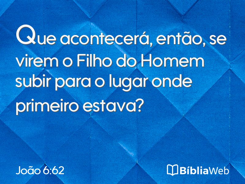 João 6:62 em imagem para compartilhar