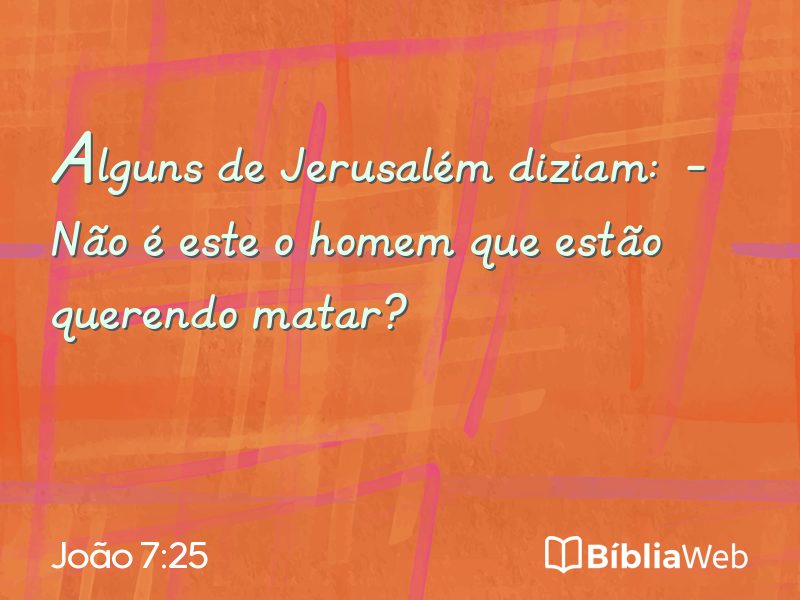 João 7:25 em imagem para compartilhar