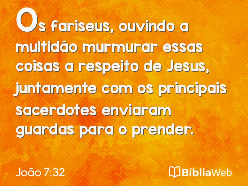 João 7:32 em imagem para compartilhar