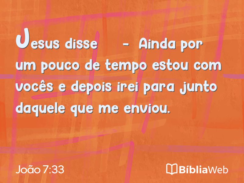 João 7:33 em imagem para compartilhar