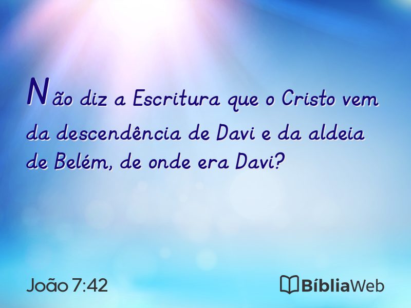 João 7:42 em imagem para compartilhar