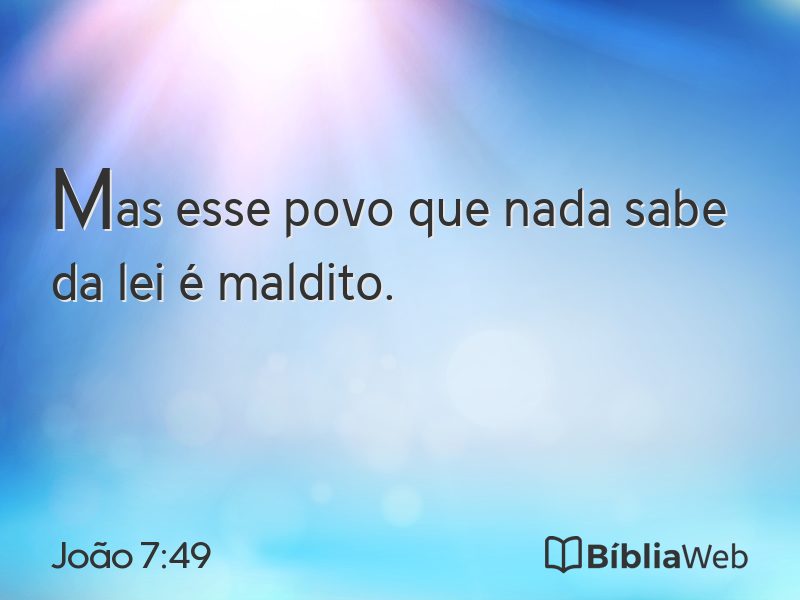 João 7:49 em imagem para compartilhar