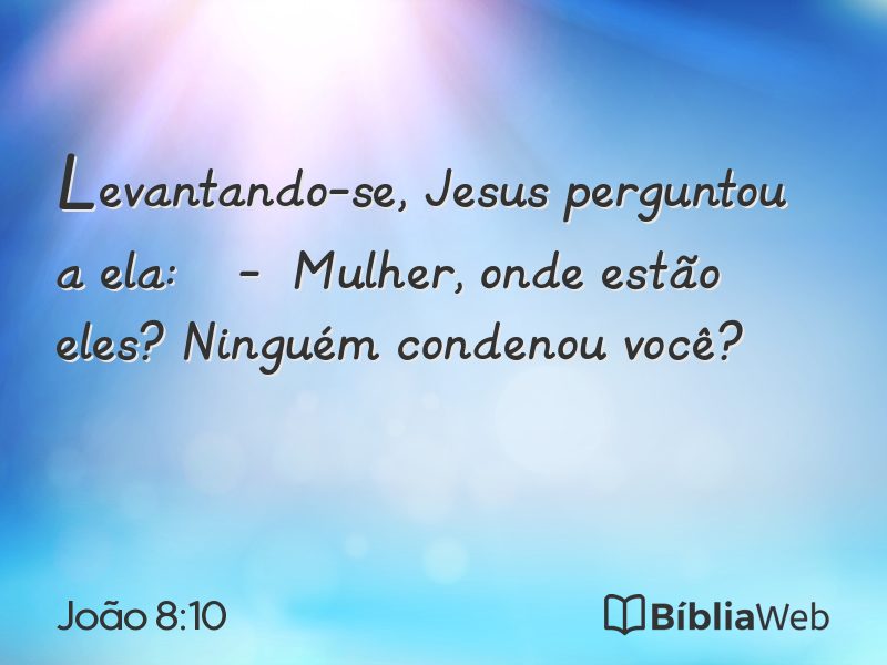 João 8:10 em imagem para compartilhar