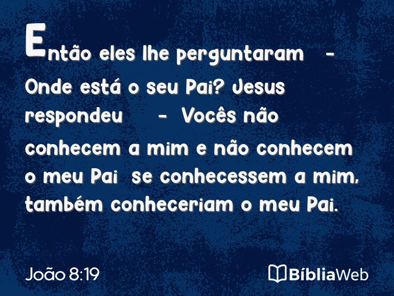 João 8:19 em imagem para compartilhar