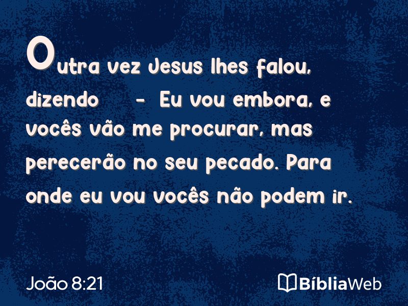 João 8:21 em imagem para compartilhar