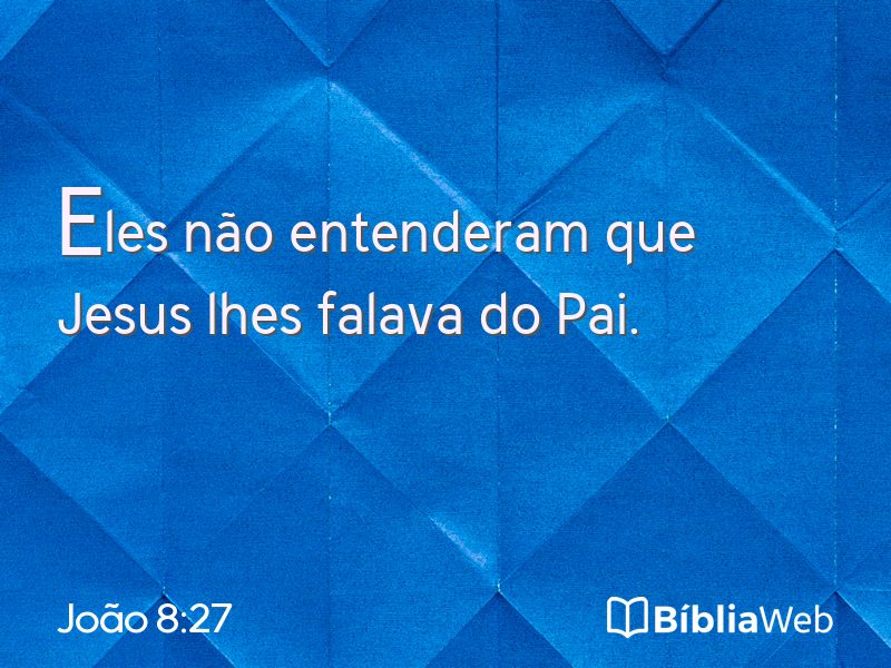 João 8:27 em imagem para compartilhar