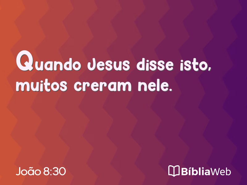 João 8:30 em imagem para compartilhar