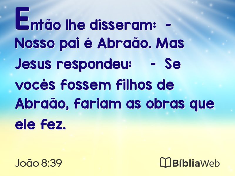 João 8:39 em imagem para compartilhar