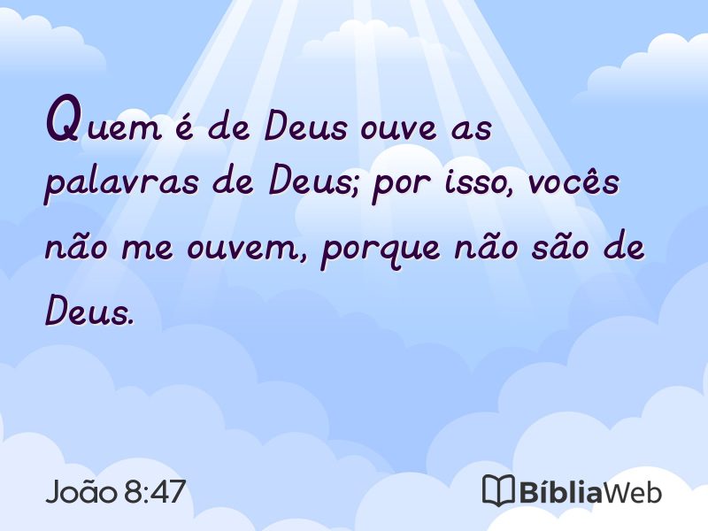 João 8:47 em imagem para compartilhar