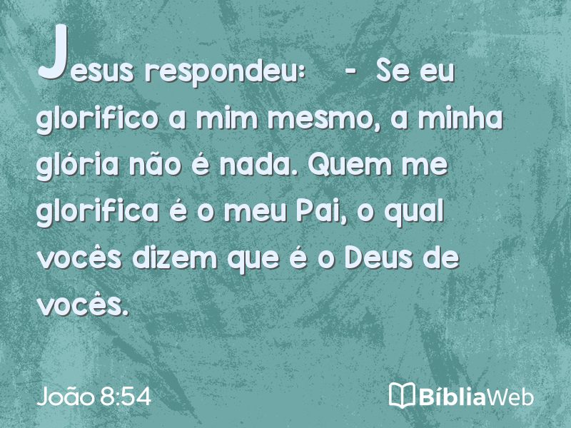 João 8:54 em imagem para compartilhar