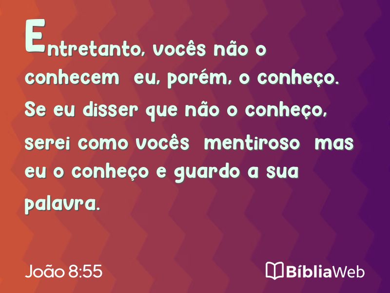 João 8:55 em imagem para compartilhar